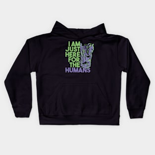 I'm Just Here For The Humans - Zombies Kids Hoodie